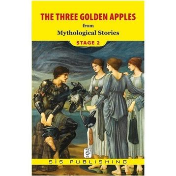 THE THREE GOLDEN APPLES - MYTHOLOGICAL STORIES