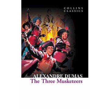 The Three Musketeers - Alexandre Dumas Pere