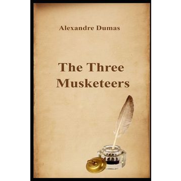 The Three Musketeers - Alexandre Dumas