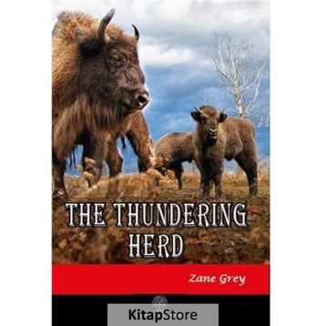The Thundering Herd Zane Grey-Platanus Publishing
