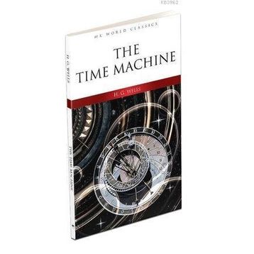 THE TIME MACHINE - HERBERT GEORGE WELLS (ISBN:9786055391058)