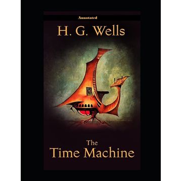 The Time Machine - Herbert George Wells