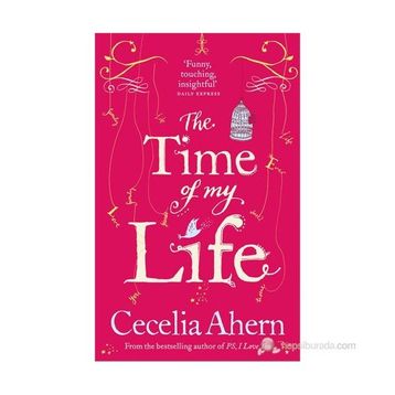 THE TIME OF MY LIFE - CECELIA AHERN