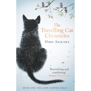 The Travelling Cat Chronicles - Hıro Arıkawa