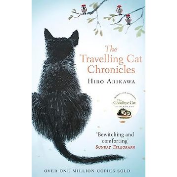 The Travelling Cat Chronicles - Hıro Arıkawa
