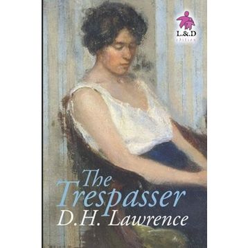 The Trespasser - David Herbert Lawrence