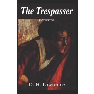 The Trespasser - David Herbert Lawrence