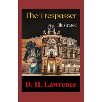 The Trespasser - David Herbert Lawrence