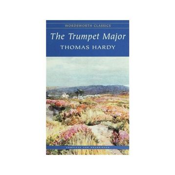 The Trumpet Major - Thomas Hardy