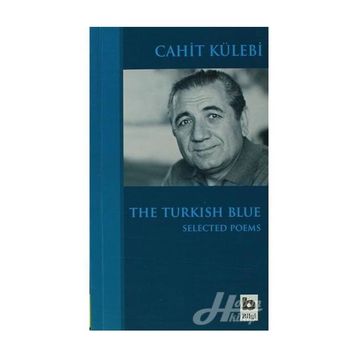 The Turkish Blue - Cahit Külebi