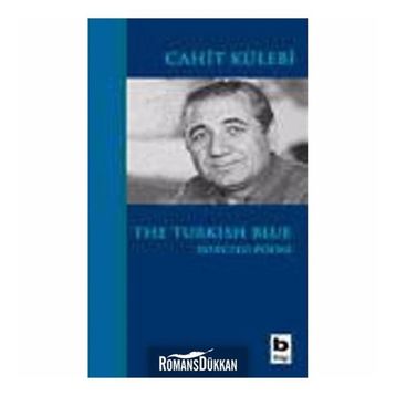 The Turkish Blue - Cahit Külebi