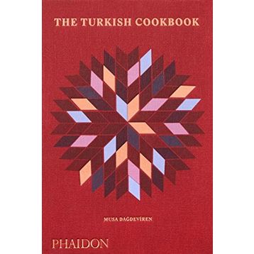 The Turkish Cookbook 9780714878157 - Musa Dağdeviren