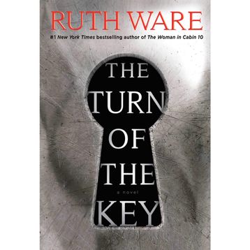 The Turn of the Key - Ruth Ware
