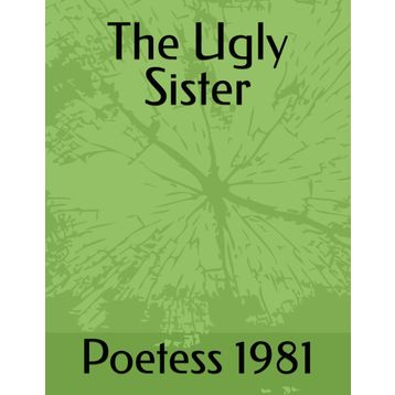 The Ugly Sister - Jane Fallon
