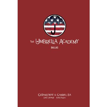 The Umbrella Academy Volume 2: Dallas