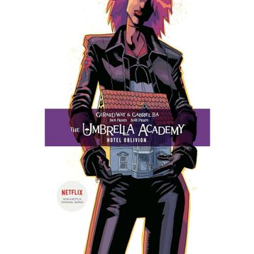 The Umbrella Academy Volume 3: Hotel Oblivion
