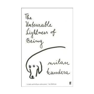 The Unbearable Lightness of Being - Milan Kundera