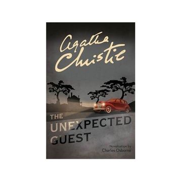 The Unexpected Guest - Agatha Christie