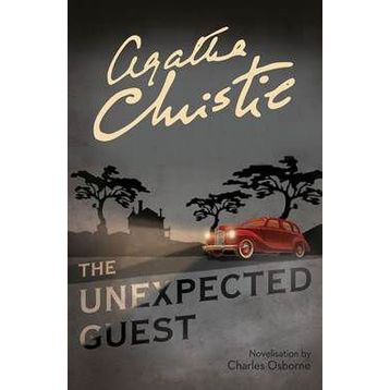 The Unexpected Guest - Agatha Christie