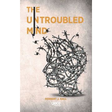 The Untroubled Mind-Gece Kitaplığı