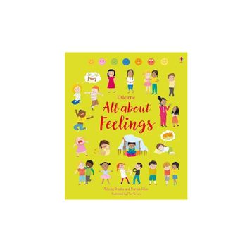 The Usborne All About Feelings