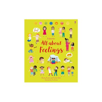 The Usborne All About Feelings