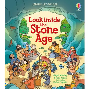 The Usborne Look Inside The Stone Age