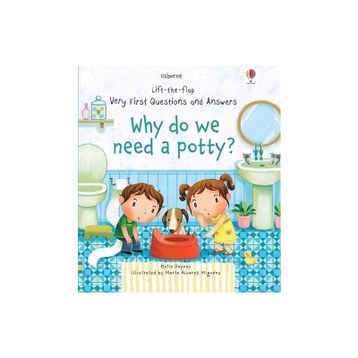 The Usborne Ltf Vf Q & A Why Do We Need A Potty?