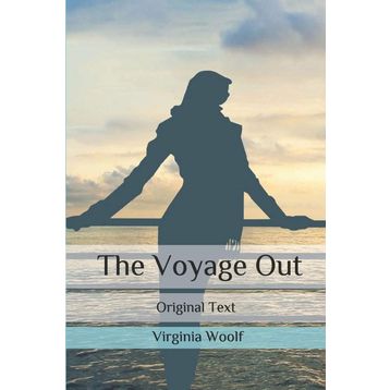 The Voyage Out - Virginia Woolf