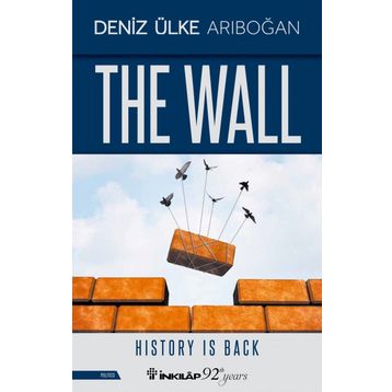 The Wall - Deniz Ülke Arıboğan