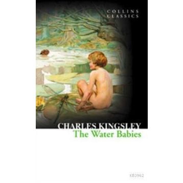 THE WATER BABIES (COLLINS CLASSICS) - CHARLES KINGSLEY