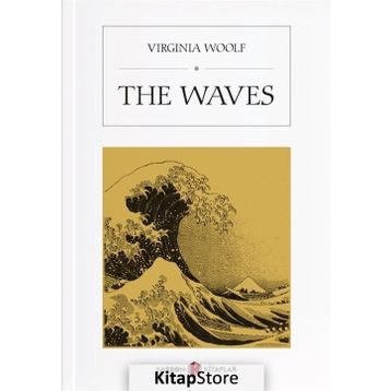 The Waves - Virginia Woolf