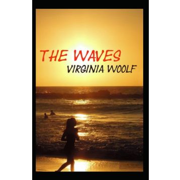 The Waves - Virginia Woolf