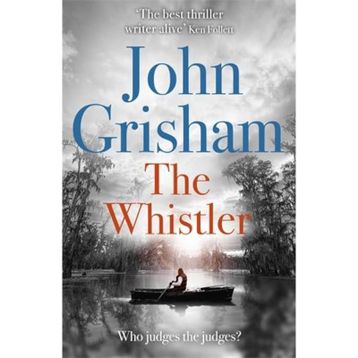 The Whistler - John Grisham