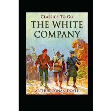 The White Company - Arthur Conan Doyle