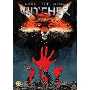 The Witcher Cilt 2 - Tilki Çocuklar - Paul Tobin