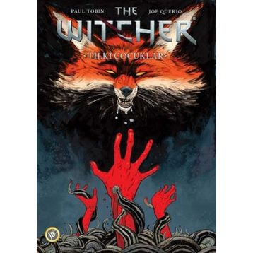 The Witcher Cilt 2 - Tilki Çocuklar - Paul Tobin