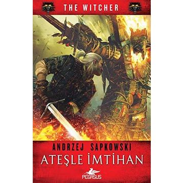 The Witcher Serisi 5 Ateşle İmtihan