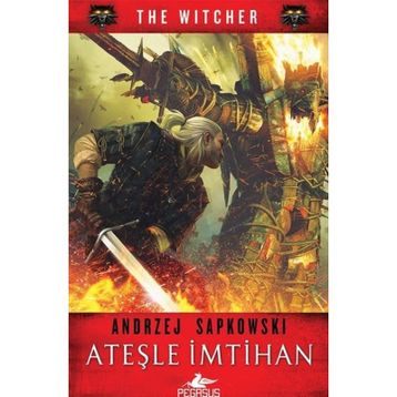 The Witcher Serisi 5 Ateşle İmtihan