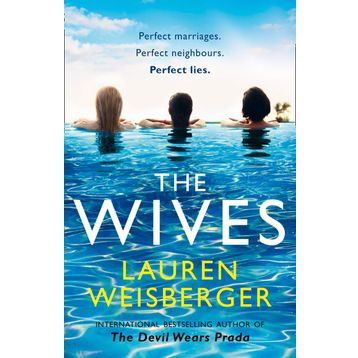 The Wives - Lauren Weisberger