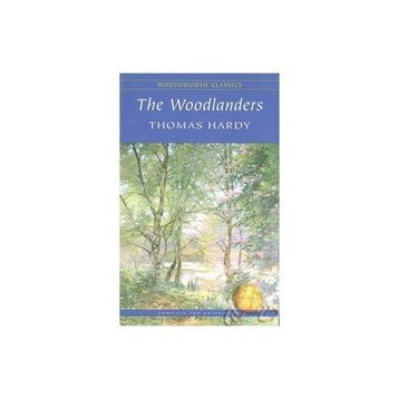 The Woodlanders - Thomas Hardy