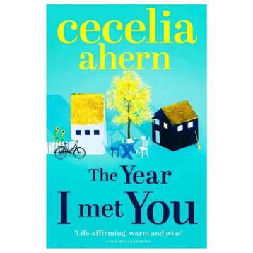 The Year I Met You - Cecelia Ahern