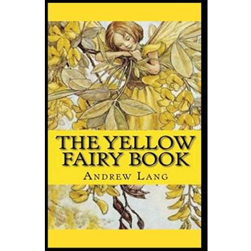 The Yellow Fairy Book - Andrew Lang