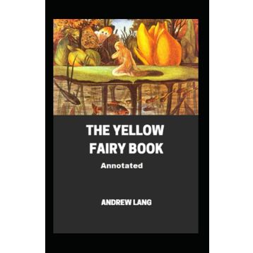 The Yellow Fairy Book - Andrew Lang