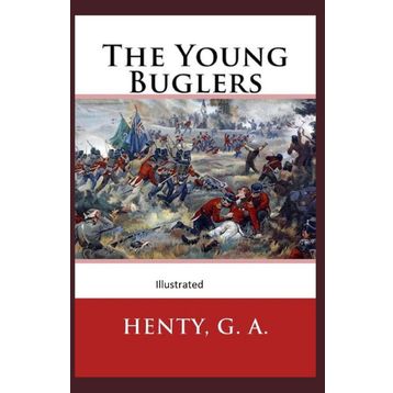 The Young Buglers - G.A. Henty
