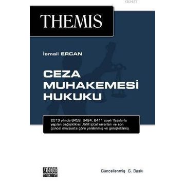 Themis - Ceza Muhakemesi Hukuku - İsmail Ercan
