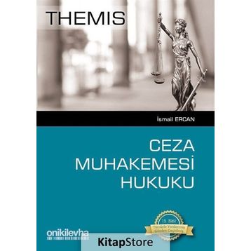 Themis - Ceza Muhakemesi Hukuku - İsmail Ercan