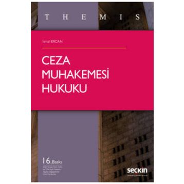 Themis - Ceza Muhakemesi Hukuku - İsmail Ercan