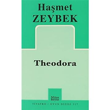 Theodora - Haşmet Zeybek