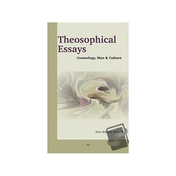 Theosophical Essays Hacı Mustafa Açıköz